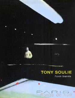 Tony Soulie, Paris Ronde De Nuit
