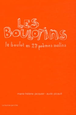 Les boulotins - le boulot en 27 poèmes malins