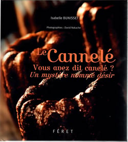Cannelé - vous avez dit Canelé ?