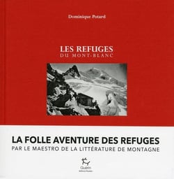 Les refuges du Mont-Blanc