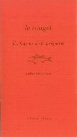 Le rouget, dix façons de le préparer