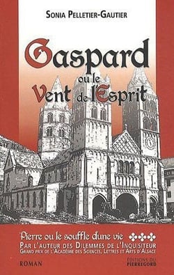 Pierre ou le souffle d'une vie t.3 - Gaspard ou le vent de l'esprit