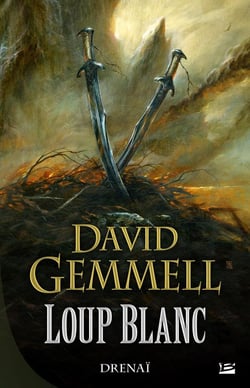 Le cycle de Drenaï : loup blanc