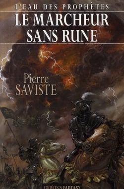 L'eau des prophètes t.1 - le marcheur sans rune