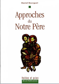 Approches du notre père