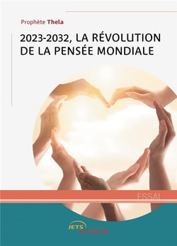 2023-2032 : La révolution de la pensée mondiale