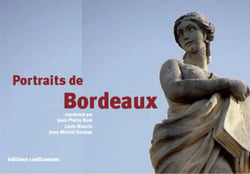 Portraits de Bordeaux - de l'Antiquité à 2020
