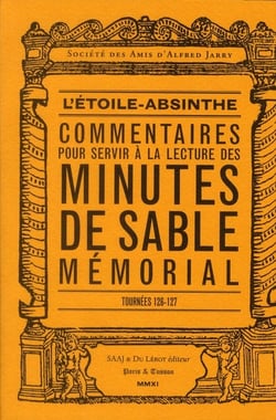 COLLECTIF, L'Etoile Absinthe, Commentaire pour servir à la lecture des minutes de mémorial