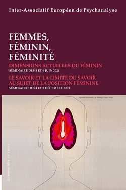 Femmes, Féminin, Féminité : Séminaires de l'IAEP : 5-6 juin, 4-5 décembre 2021