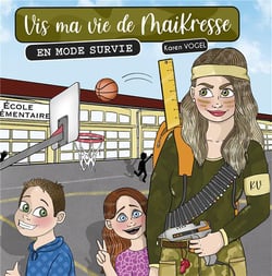 Vis ma vie de maikresse en mode survie