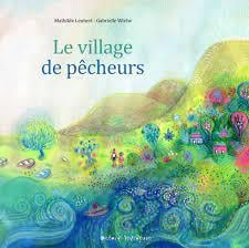 Le village de pêcheurs