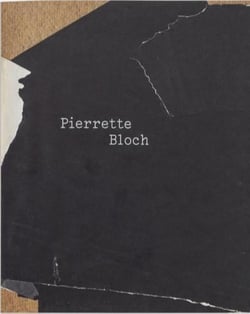 Pierrette Bloch : La peinture par d'autres moyens