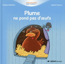 PLUME NE POND PAS D'OEUFS