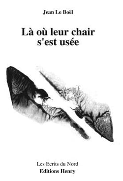 La où leur chair s'est usée