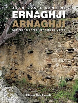 Ernaghji- arnaghji- les ruchers traditionnels de Corse