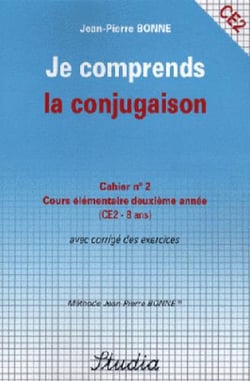 Je comprends la conjugaison t.2 - ce2 - cours élémentaire deuxième année avec corrigé des exercices