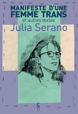 Manifeste d'une femme trans et autres textes