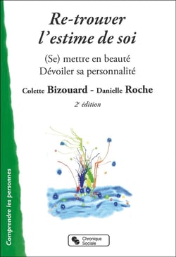Re-trouver l'estime de soi - soins esthétiques et beauté (2e edition)