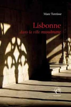 Lisbonne, dans la ville musulmane