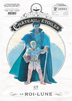 Le château des étoiles - Gazette n.6 : le Roi-Lune