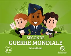 Seconde Guerre mondiale : les résistantes