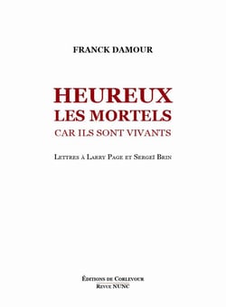 Heureux les mortels - car ils sont vivants