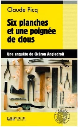 Six planches et une poignée de clous