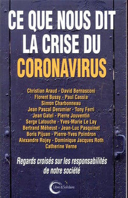 Ce que nous dit la crise du coronavirus - regards croisés sur les responsabilités de notre société