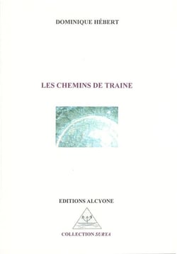 Les chemains de traine