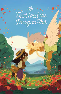 Le cercle du Dragon-Thé Tome 2 : le festival du Dragon-Thé