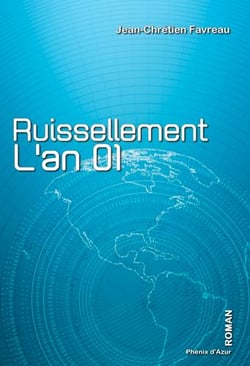 Ruissellement, l'an 01