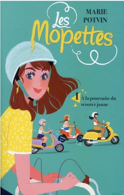 Les Mopettes Tome 1 : à la poursuite du scooter jaune