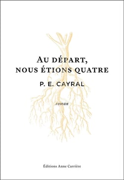 Au départ, nous étions quatre
