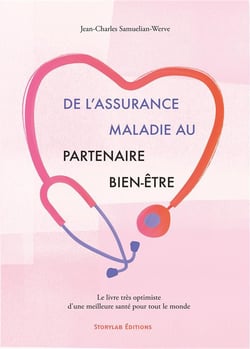 De l'assurance maladie au partenaire bien-être : le livre très optimiste d'une meilleure santé pour tout le monde