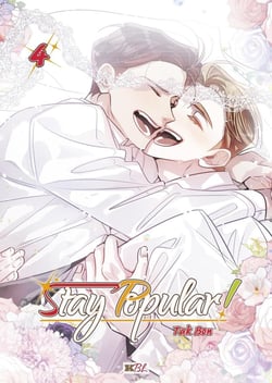 Stay Popular ! Tome 4