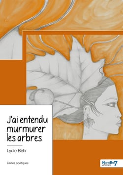J'ai entendu murmurer les arbres