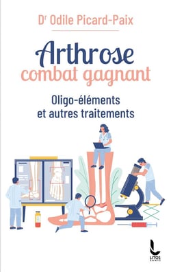 Arthrose, combat gagnant : Oligo-éléments et autres traitements