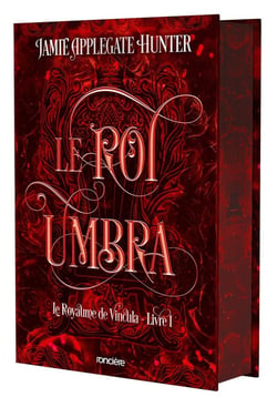 Le Royaume de Vincula Tome 1 : Le roi Umbra