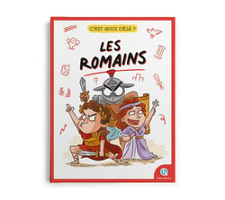 C'est quoi déjà ? : Les Romains