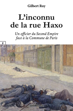 L'inconnu de la rue Haxo : Un officier du Second Empire face à la Commune de Paris