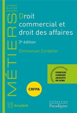 Droit commercial et droit des affaires (3e édition)