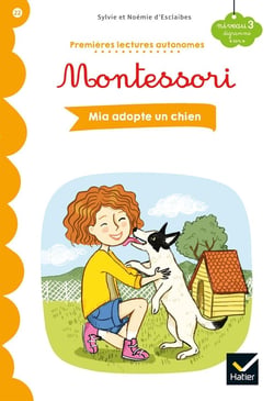 Premières lectures autonomes Montessori Tome 22 : Mia adopte un chien