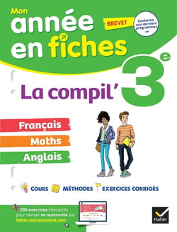 Mon année en fiches : français, maths, anglais - 3e - la compil'