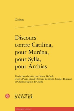 Discours contre Catilina, pour Muréna, pour Sylla, pour Archias
