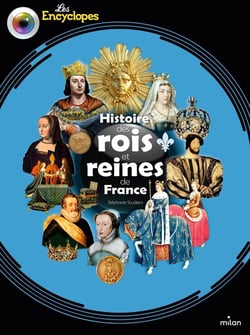 Histoire des rois et reines de France