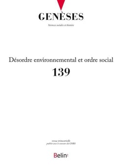 Revue Genèses n.139 : Désordre environnemental et ordre social