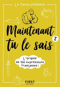 Maintenant tu le sais ! Tome 2