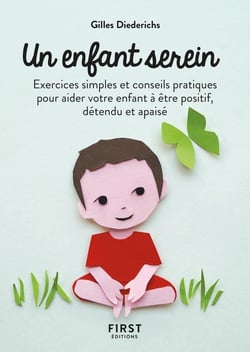 Un enfant serein (2e édition)