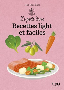 Recettes light et faciles (2e édition)