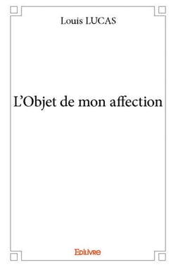 L'objet de mon affection